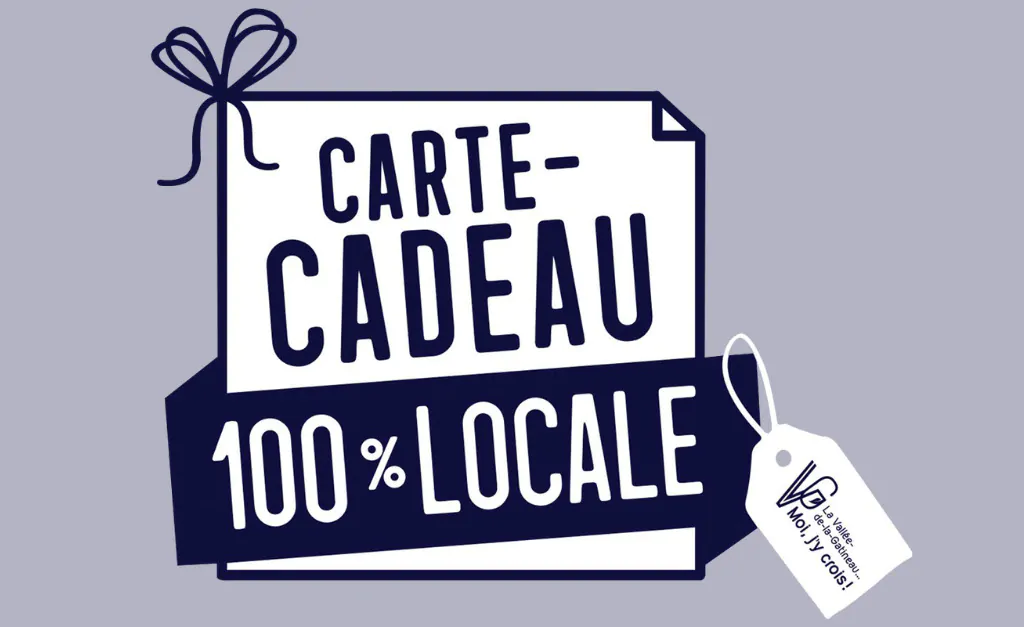Une carte-cadeau 100 % Vallée-de-la-Gatineau